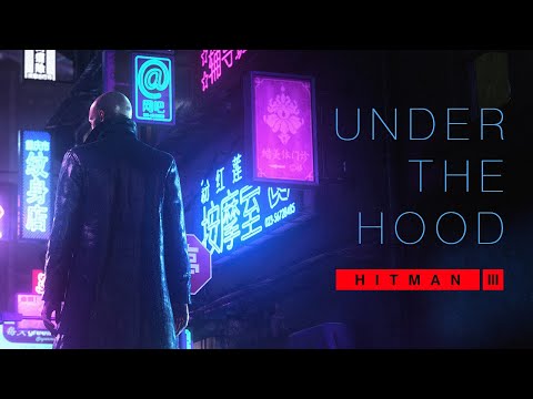 HITMAN 3 - Under the Hood (Chongqing Location Reveal)