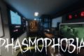 Phasmophobia